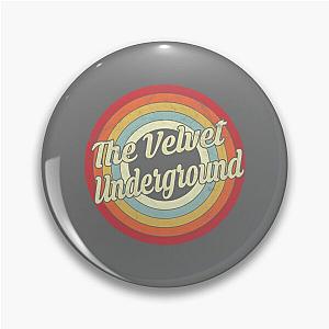 Best Selling The Velvet Underground Retro Style Pin