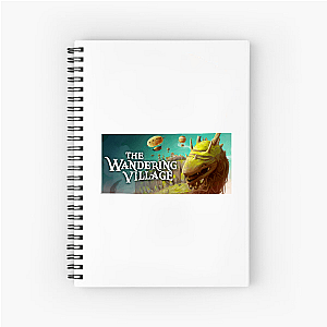 Wandering Village, Settled Soul The Wandering Village Notebook