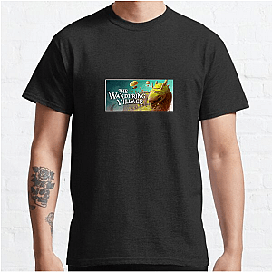 Wandering Village, Settled Soul The Wandering Village T-Shirts