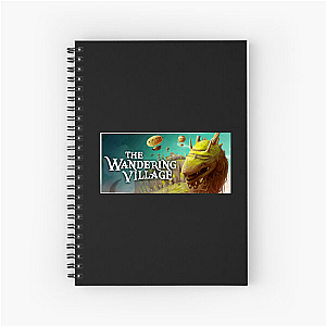 Wandering Village, Settled Soul The Wandering Village Notebook