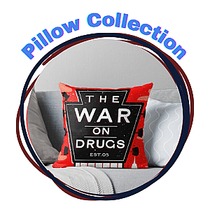 The War on Drugs Pillows