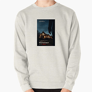 The Watcher Who Is Watching You The Watcher Sweatshirts