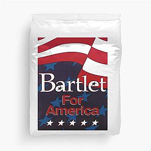 Bartlet for America Poster The West Wing Duvet Cover