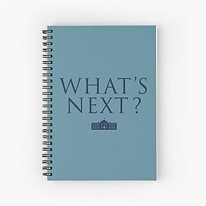 What-s Next West Wing   Spiral Notebook