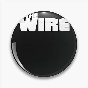 Best seller the wire logo merchandise Pin