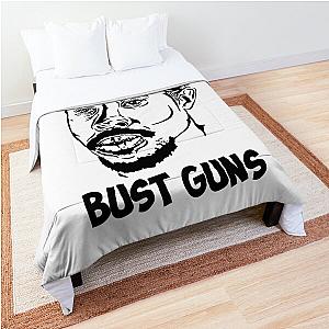 Bust guns ormar is coming the wire Comforter