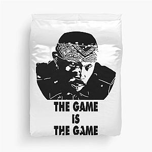 The game is game ormar is coming the wire Duvet Cover