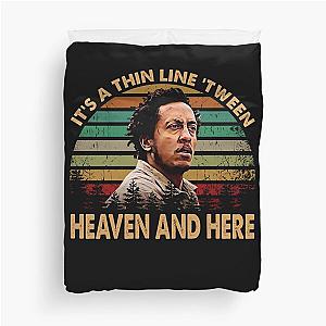 Heaven and here ormar is coming the wire Duvet Cover