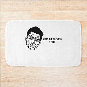 What I Do ormar is coming the wire Bath Mat