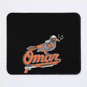 Omar The Wire Baltimore Oriole  Mouse Pad