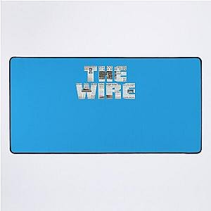 THE WIRE Classic T-Shirt Desk Mat