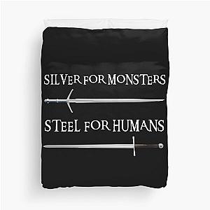 Silver for Monsters, Steel for Humans IV - Witcher Classic  Duvet Cover