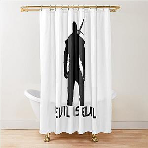 The Witcher "Evil is evil" Geralt of Rivia quote Shower Curtain