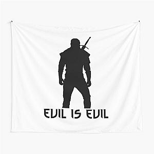 The Witcher "Evil is evil" Geralt of Rivia quote Tapestry