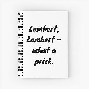 "Lambert, Lambert - what a prick" The Witcher Netflix Quote Spiral Notebook