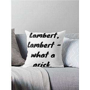 "Lambert, Lambert - what a prick" The Witcher Netflix Quote Throw Pillow