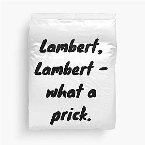 "Lambert, Lambert - what a prick" The Witcher Netflix Quote Duvet Cover