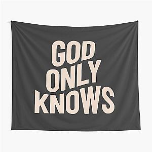 God Only Know Tapestry