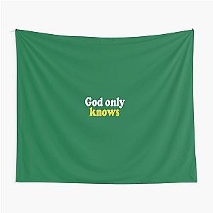 God Only Knows Tapestry