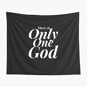 There Is Only One God Tapestry