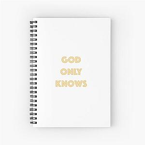 God Only Knows Sticker Spiral Notebook