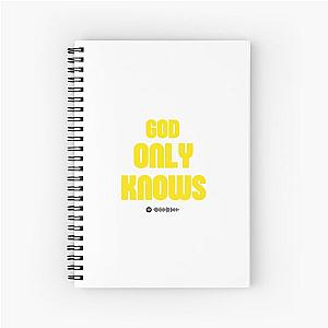 God Only Knows Spiral Notebook