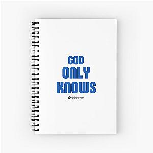 God Only Knows Blue Spiral Notebook