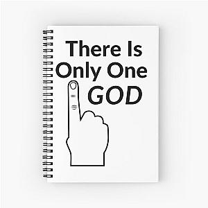 there is only one god Spiral Notebook