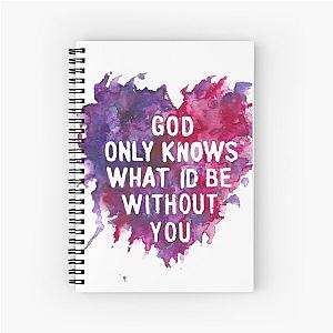 God Only Knows, The Beach Boys lyric art Spiral Notebook