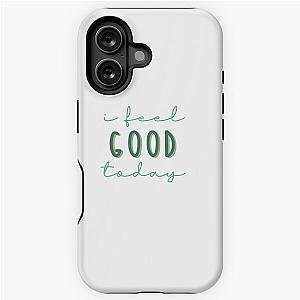 I Feel Good by Thomas Rhett, iPhone Tough Case