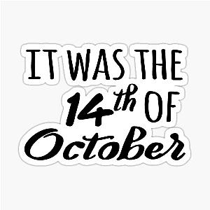 14th October Thomas Rhett Sticker