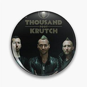 Thousand Foot Krutch member Pin
