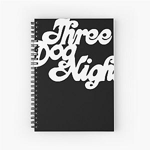 Three Dog Night Spiral Notebook