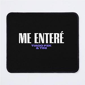 TINI, Tiago PZK - Me Entere  La Doble T Mouse Pad