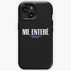 TINI, Tiago PZK - Me Entere  La Doble T iPhone Tough Case