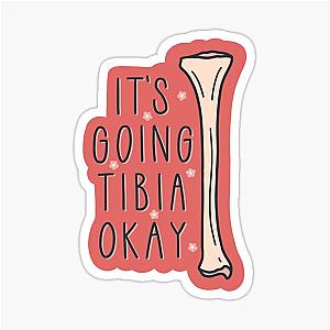 It's Going Okay Sticker