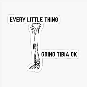 Human Anatomy Joke Tibia Sticker