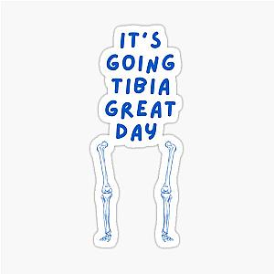 It's a great day sticker