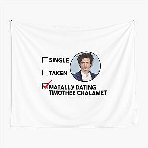 Mentally Dating Timothée Chalamet Birthday Christmas gift Tapestry