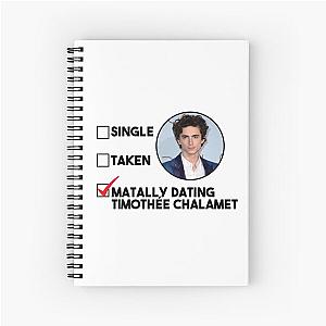 Mentally Dating Timothée Chalamet Birthday Christmas gift Spiral Notebook