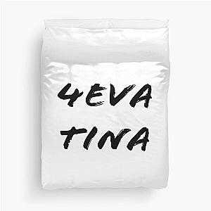 4EVA TINA, Tina Turner, forever tina, forever, Duvet Cover