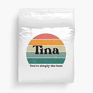 Tina Turner you're simply the best Duvet Cover