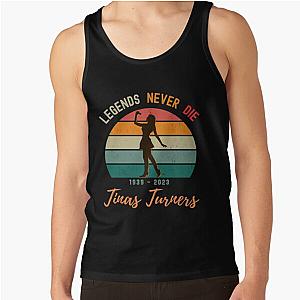 The Tina Turner Never Dies Tank Top