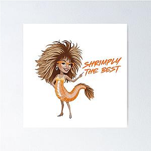 Shrimply the best Tina Turner inspired funny shrimp illustration poster