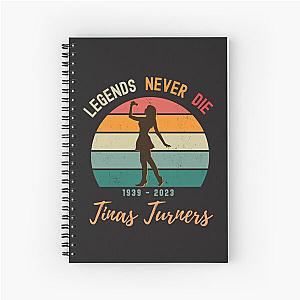 The Tina Turner's Forever Best legends never die spiral notebook
