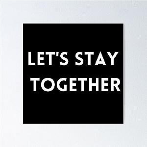Dying love for Tina Turner Stay Together Poster