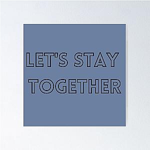 Dying Love for Tina Turner Let's Stay Together Poster