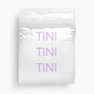 TINI-Tini Tini Tini Duvet Cover