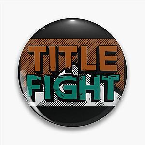 Title Fight logo Pin