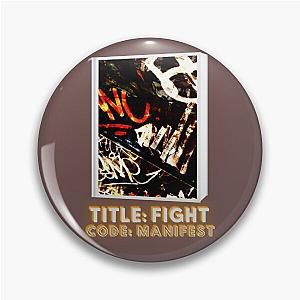 Title fight code manifest graffiti letters design colored Pin